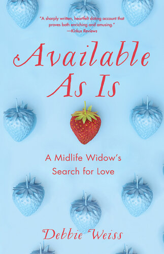 Available As Is: A Midlife Widow's Search for Love
