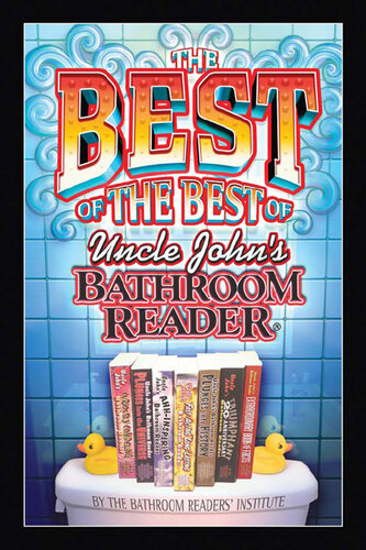 The Best of the Best of Uncle John's Bathroom Reader
