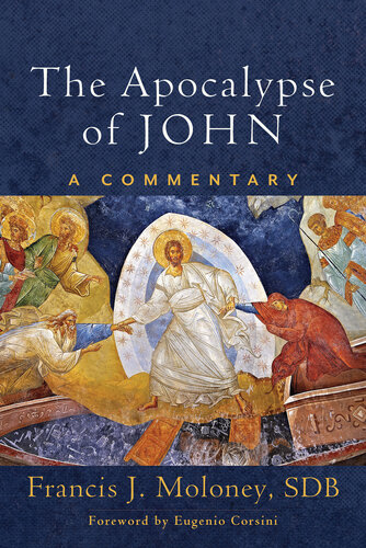 The Apocalypse of John: A Commentary