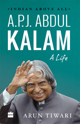A.P.J. Abdul Kalam: A Life