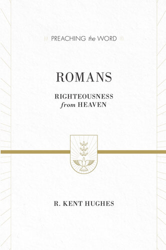 Romans: Righteousness from Heaven