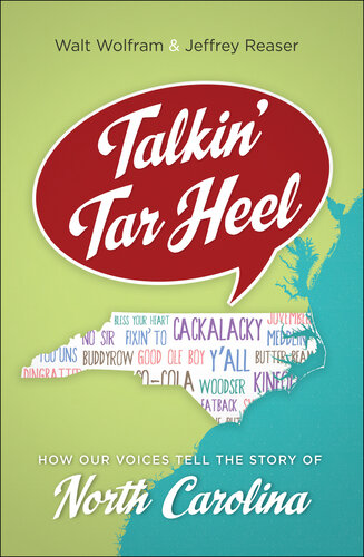 Talkin' Tar Heel: How Our Voices Tell the Story of North Carolina