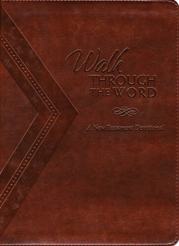 Walk Through the Word: A New Testament Devotional