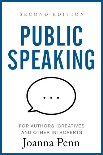 Public Speaking For Authors, Creatives And Other Introverts