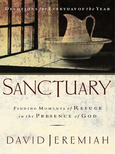 Sanctuary: Finding Moments of Refuge in the Presence of God