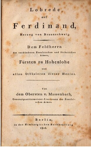 Lobrede auf Ferdinand, Herzog von Braunschweig, dem Feldherrn der verbündeten preußischen und sächsischen Armeen, Fürsten zu Hohenlohe und allen Offiziere dieses Haeeres