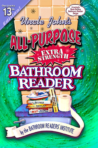 Uncle John's All-Purpose Extra Strength Bathroom Reader
