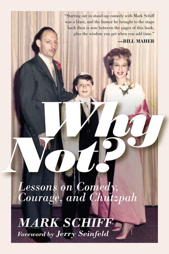 Why Not?: Lessons on Comedy, Courage, and Chutzpah