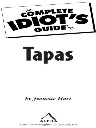 The Complete Idiot's Guide to Tapas