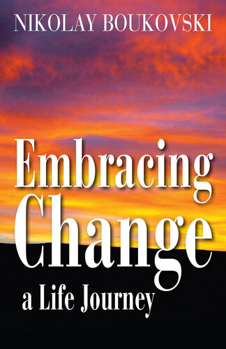 Embracing Change: a Life Journey