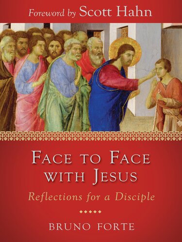 Face to Face with Jesus: Reflections for a Disciple