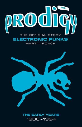 The Prodigy: The Official Story--Electronic Punks