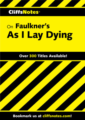 CliffsNotes on Faulkner's As I Lay Dying