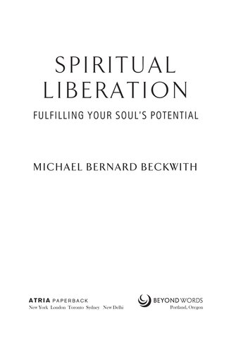 Spiritual Liberation: Fulfilling Your Soul's Potential
