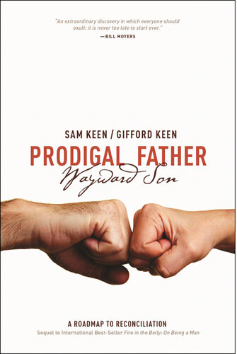 Prodigal Father Wayward Son: A Roadmap to Reconciliation
