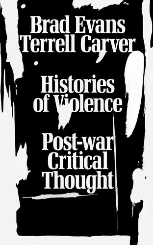 Histories of Violence: Post-War Critical Thought
