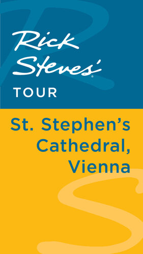 Rick Steves' Tour: St. Stephen's Cathedral, Vienna