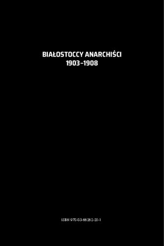 Białostoccy anarchiści 1903–1908