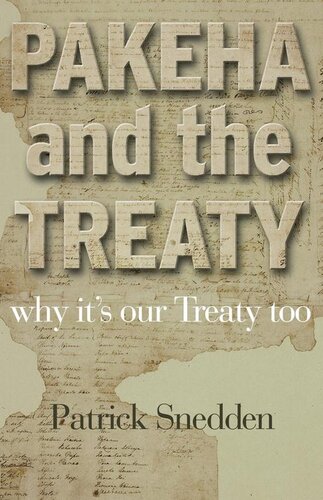 Pakeha and the Treaty: Why It's Our Treaty Too
