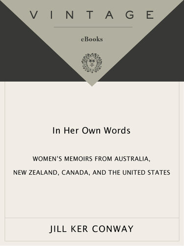 In Her Own Words: Women's Memoirs from Australia, New Zealand, Canada, and the United States