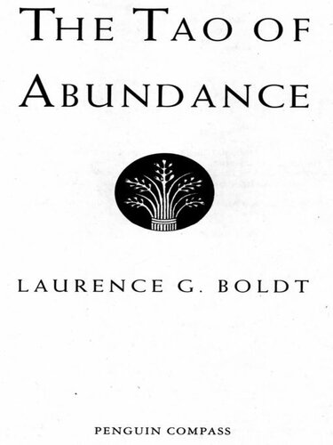 The Tao of Abundance: Eight Ancient Principles for Living Abundantly in the 21st Century
