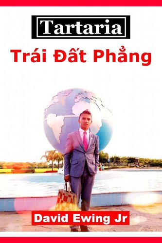 Tartaria--Trái Đất Phẳng: 9