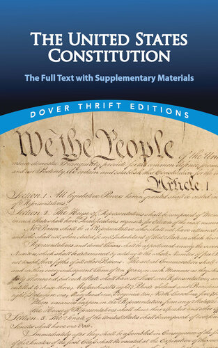 The United States Constitution: The Full Text with Supplementary Materials
