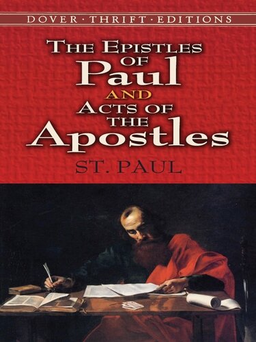 The Epistles of Paul and Acts of the Apostles