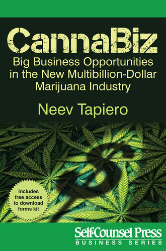 CannaBiz: Big Business Opportunities in the New Multibillion Dollar Marijuana Industry