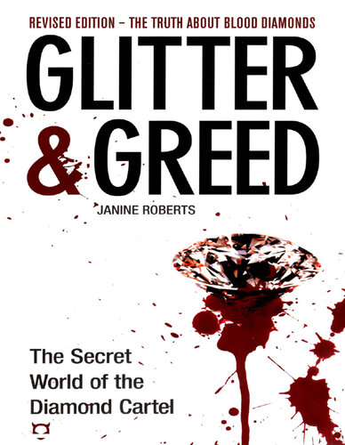 Glitter & Greed: The Secret World of the Diamond Cartel