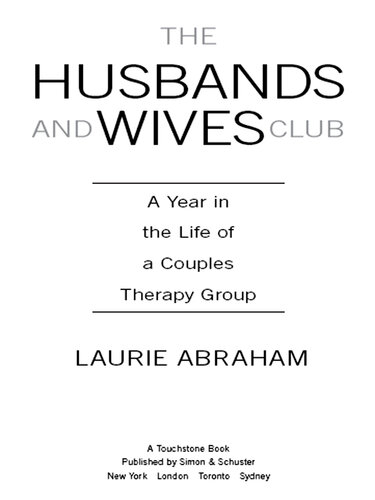 The Husbands and Wives Club: A Year in the Life of a Couples Therapy Group