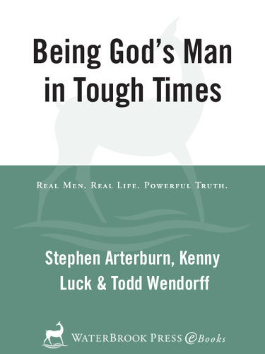 Being God's Man in Tough Times