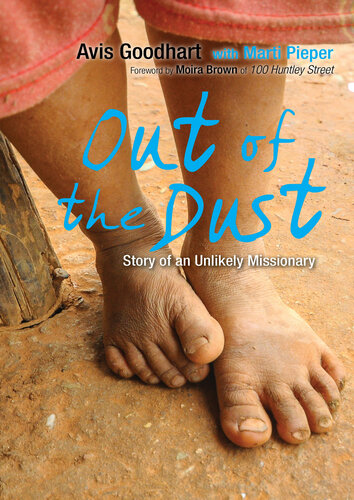 Out of the Dust (Story of an Unlikely Missionary)