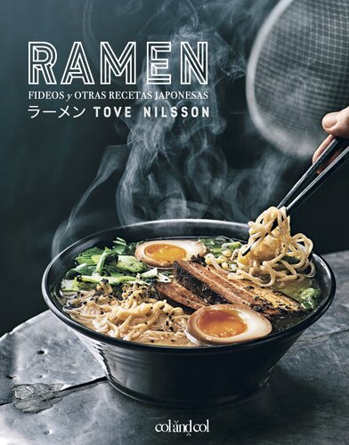 Ramen: Fideos y otras recetas japonesas