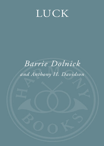 Luck: Understanding Luck and Improving the Odds