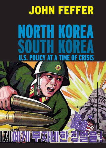 North Korea/South Korea: U.S. Policy at a Time of Crisis