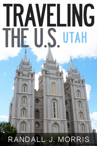 Traveling the U.S.: Utah
