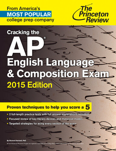 Cracking the AP English Language & Composition Exam, 2015 Edition
