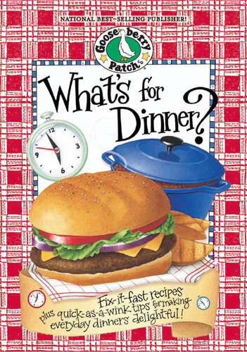 What's for Dinner? Cookbook: Fix-It-Fast Recipes Plus Quick-As-A-Wink Tips for Making Everyday Dinners Delightful!