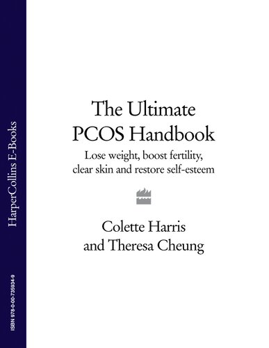 The Ultimate PCOS Handbook: Lose weight, boost fertility, clear skin and restore self-esteem