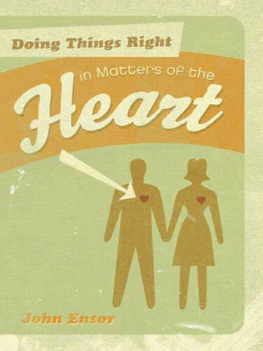 Doing Things Right in Matters of the Heart