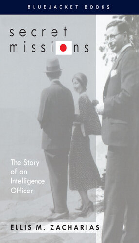 Secret Missions: The Story of an Intelligence Officer