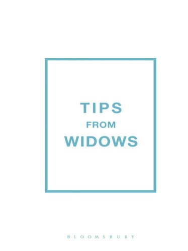 Tips from Widows