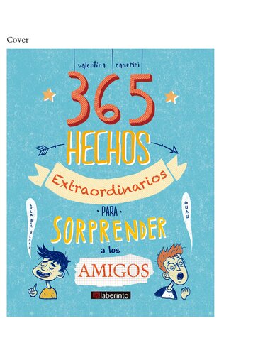 365 hechos extraordinarios para sorprender a los amigos
