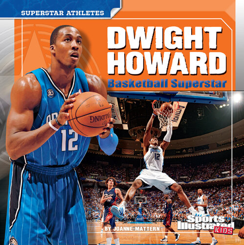 Dwight Howard: Basketball Superstar