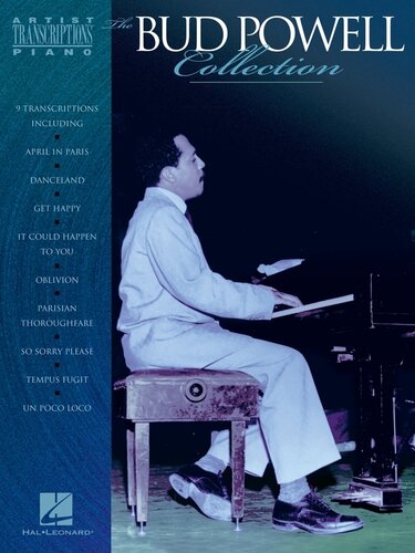 The Bud Powell Collection (Songbook): Piano Transcriptions