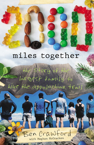 2,000 Miles Together: The Story of the Largest Family to Hike the Appalachian Trail