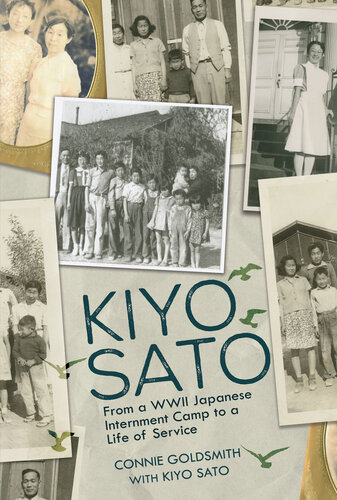 Kiyo Sato: From a WWII Japanese Internment Camp to a Life of Service