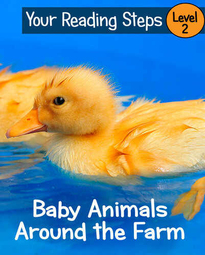 Baby Animals Around the Farm: A Step Into Reading Book