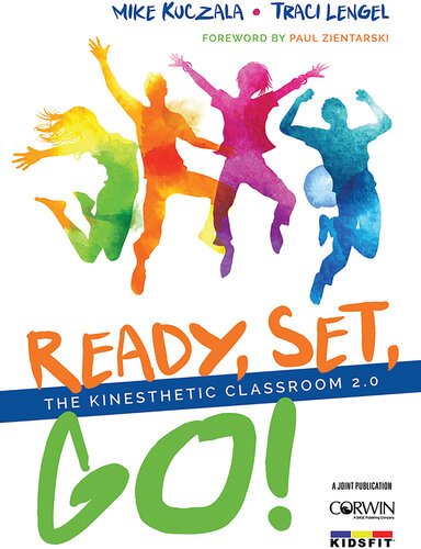 Ready, Set, Go!: The Kinesthetic Classroom 2.0